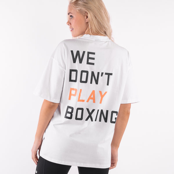 We Don t Play Boxing Oversized T Shirt White
